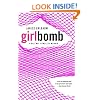 Girlbomb: A Halfway Homeless Memoir