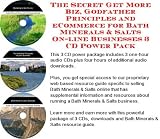 The Secret Get More Biz, Godfather Principles and eCommerce for Bath Minerals & Salts On-line Businesses 3 CD Power Pack
