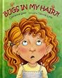 Bugs in My Hair?!: A Concept Book