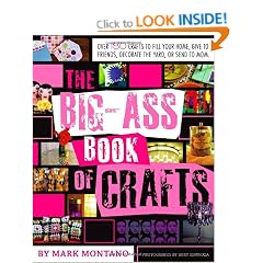 The Big-Ass Book of Crafts
