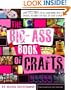 The Big-Ass Book of Crafts