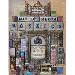 Mixed-Media Mosaics: Techniques and Projects Using Polymer Clay Tiles, Beads & Other Embellishments