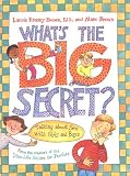 What s the Big Secret?: Talking about Sex with Girls and Boys