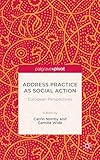 Address practice as social action : European perspectives