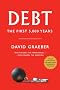Debt: The First 5,000 Years