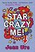 Star
Crazy
Me