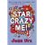 Star Crazy Me