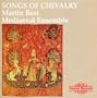 Songs of Chivalry