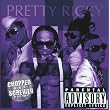 Pretty Ricky (Chopped & Screwed) [Explicit Lyrics]