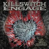 Killswitch Engage The End Of Heartache