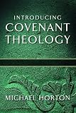 Introducing Covenant Theology
