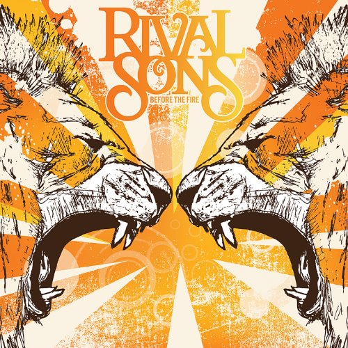 Rival Sons - Before the Fire - Zortam Music