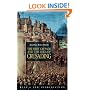 The First Crusade and the Idea of Crusading