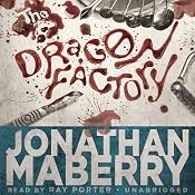 The Dragon Factory: The Joe Ledger Novels, Book 2 | [Jonathan Maberry]