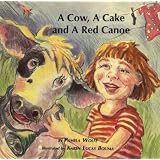 A Cow, A Cake and A Red Canoe