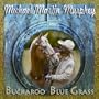Buckaroo Blue Grass