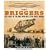 The Briggers: The Story of the Men Who Built the Forth Bridge