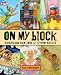 On My Block: Stories and Paintings by Fifteen Artists