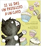 If You Give a Cat a Cupcake