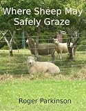 Where Sheep May Safely Graze