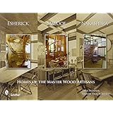 Esherick, Maloof, and Nakashima: Homes of the Master Wood Artisans