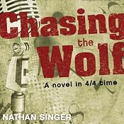 Chasing the Wolf | [Nathan Singer]