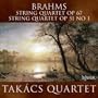 Brahms: String Quartets Op. 67, Op. 51 No.1