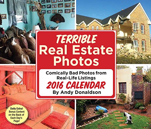 Terrible Real Estate Photos 2016 Day-to-Day Calendar