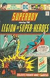 Superboy and the Legion of Super-Heroes No. 210 Superboy and the Legion of Super-Heroes No. 210