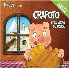 Crapoto et le broy� du Poitou