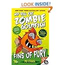 Fins of Fury: My Big Fat Zombie Goldfish