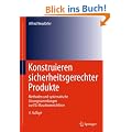 Konstruieren sicherheitsgerechter Produkte: Methoden und systematische L�sungssammlungen zur EG-Maschinenrichtlinie