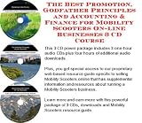 The Best Promotion, Godfather Principles and Accounting  Finance for Mobility Scooters On-line Businesses 3 CD Course
