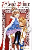 Private Prince, Tome 1
