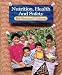 Books : Nutrition, Health, and Safety for Preschool Children