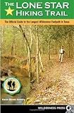 Lone Star Hiking Trail: The Official Guide