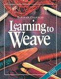Learning to Weave, Revised Edition