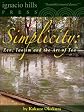 Simplicity: Zen, Taoism and the Art of Tea (The Zen classic!)