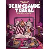 Jean-Claude Tergal, Tome 9 : Nous deux, moins toipar Tronchet