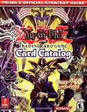 Yu-Gi-Oh! Card Catalog: Prima's Official Strategy Guide