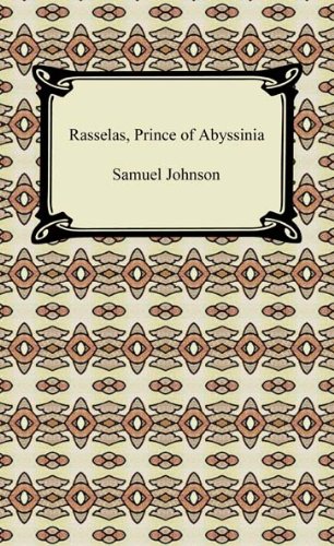 Rasselas, Prince of Abyssinia [with Biographical Introduction]