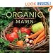 Organic Marin: Recipes from land to table