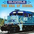 The History of American Railroads: The Era of Diesel by 