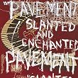 Slanted and Enchanted