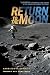 Return to the Moon: Exploration, Enterprise, and Energy in the Human Settlement of Space