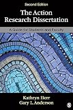 The action research dissertation : a guide for students and faculty