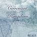 Covenant and Kingdom: The DNA of the Bible