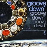 Groove on Down