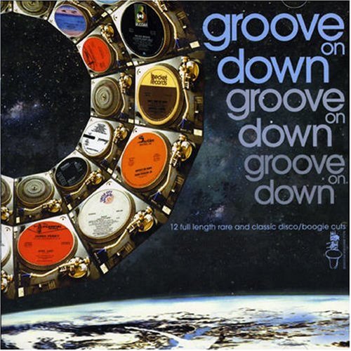 Groove on Down Vol.1