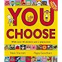 You Choose!
